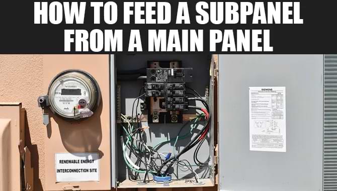 How To Feed A Subpanel From A Main Panel