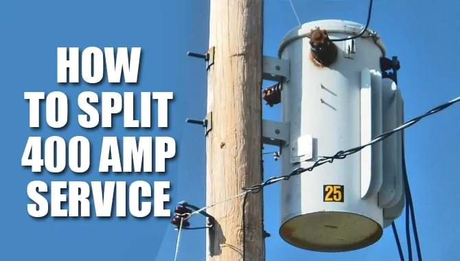 How To Split 400 Amp Service