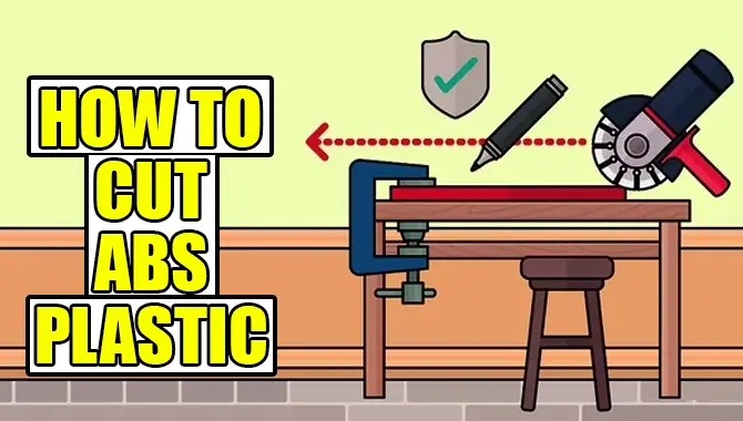 How To Cut Abs Plastic