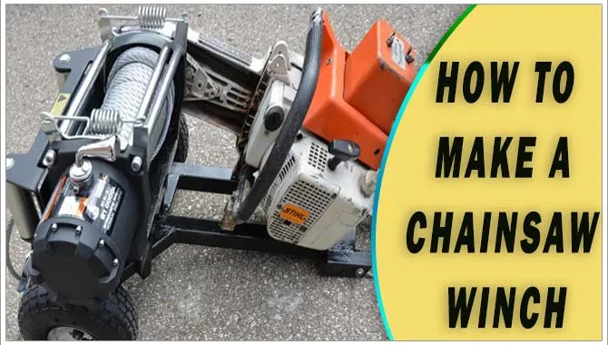 How To Make A Chainsaw Winch