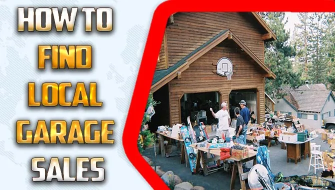 How To Find Local Garage Sales