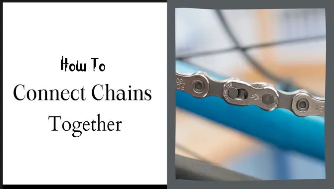 How To Connect Chains Together