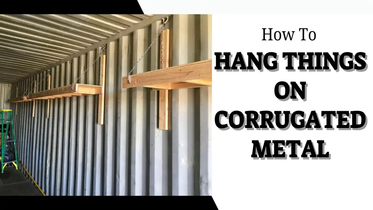 Hang Things On Corrugated Metal