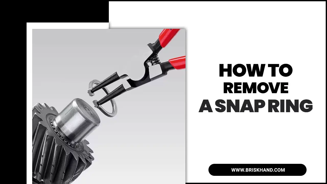 How To Remove A Snap Ring