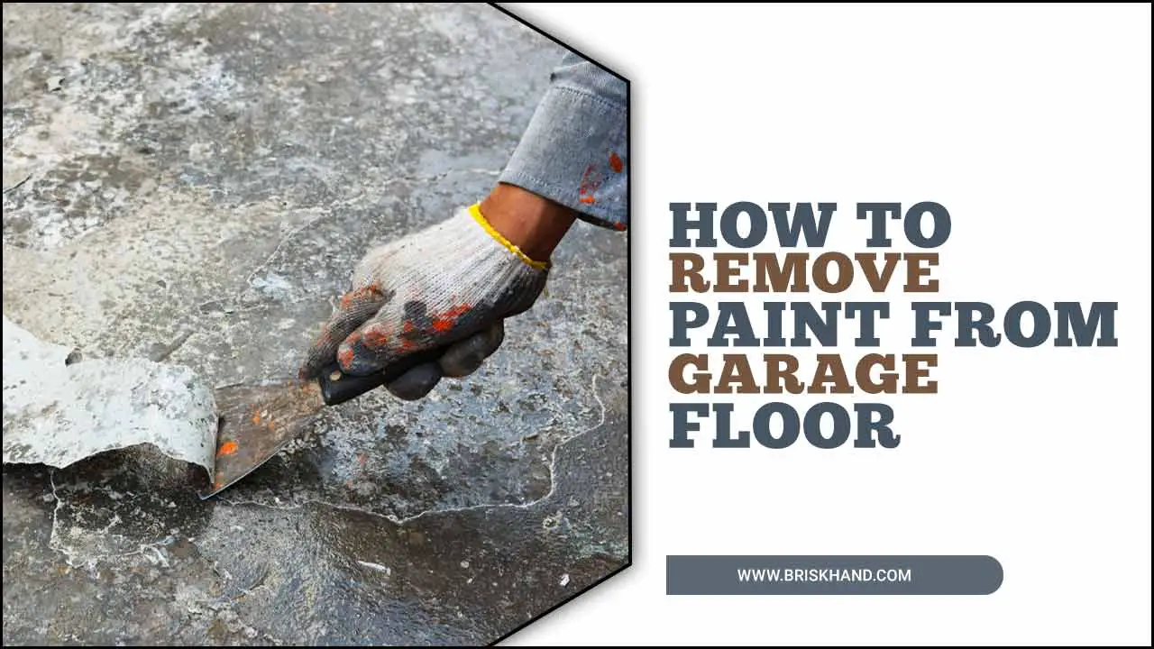 How To Remove Paint From Garage Floor