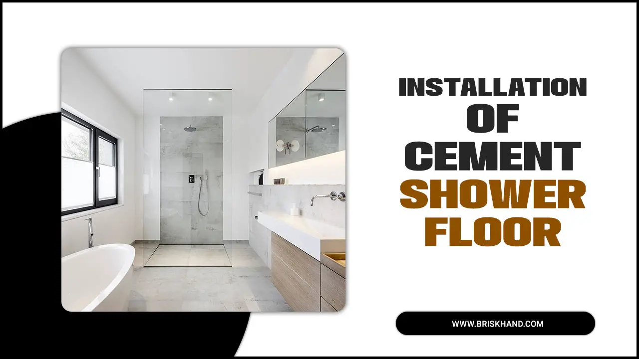 Installation Of Cement Shower Floor