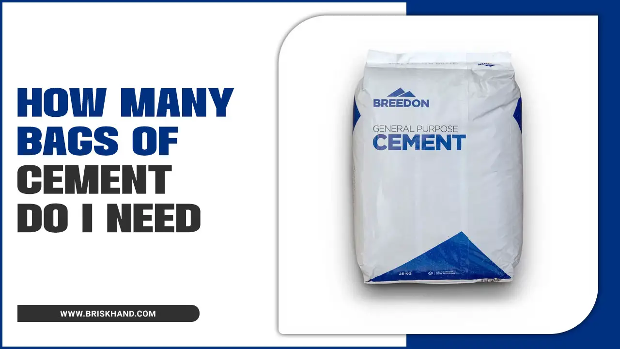 How Many Bags Of Cement Do I Need